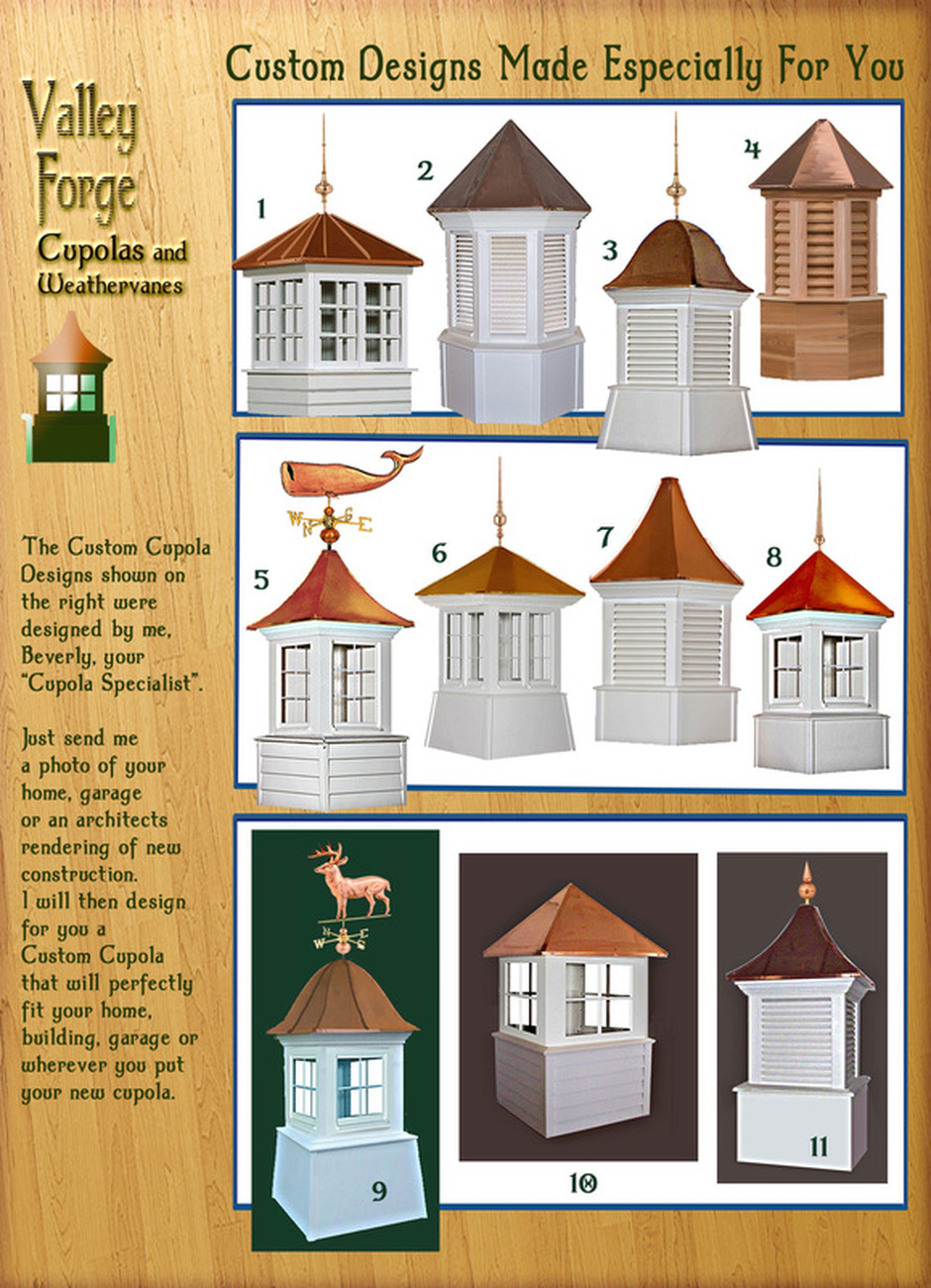 Custom designed cupolas made especially for you